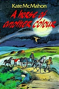 A Horse of Another Colour (Paperback)
