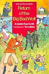 The Return of the Big Bad Wolf (Paperback)