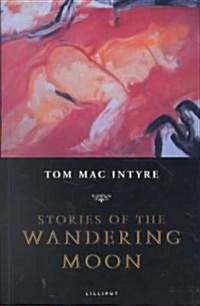 Stories of the Wandering Moon (Paperback)