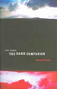 The Dark Companion: Ghost Stories (Hardcover)