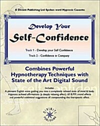 Develop Your Self-confidence (Cassette, Unabridged)