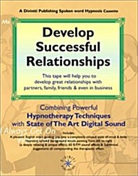 Develop Successful Relationships (Cassette, Unabridged)