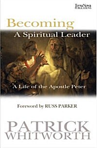 Becoming a Spiritual Leader (Paperback)
