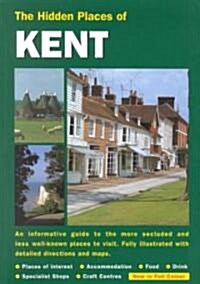 The Hidden Places of Kent (Paperback, 4TH)