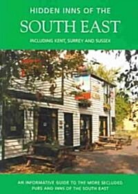 The Hidden Inns of the South East (Paperback, 2ND)