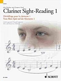 Clarinet Sight-Reading 1 / Dechiffrage Pour La Clarinette 1 / Vom-Blatt-Speil Auf Der Klarinette 1 (Paperback, Multilingual)