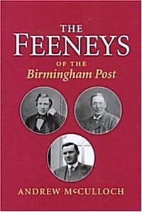 The Feeneys Of The Birmingham Post (Hardcover)