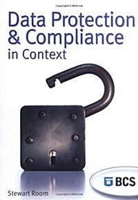 Data Protection and Compliance in Context (Paperback)