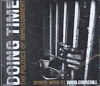 Doing Time : The Politics of Imprisonment (CD-Audio)