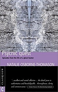 Psychic Quest : Episodes from the Life of a Ghost Hunter (Paperback)