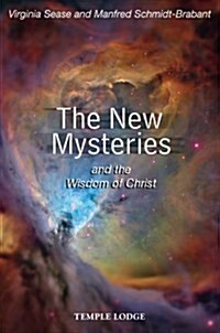 The New Mysteries and the Wisdom of Christ (Paperback)