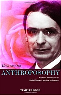 Anthroposophy : A Concise Introduction to Rudolf Steiners Spiritual Philosophy (Paperback)