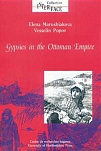 Gypsies in the Ottoman Empire (Paperback)