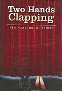 Two Hands Clapping (Paperback)