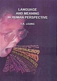 Language and Meaning in Human Perspective (Paperback)