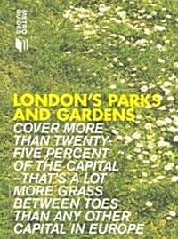 Londons Parks and Gardens: Metro Guides (Paperback)
