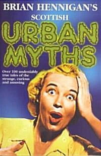 Scottish Urban Myths (Paperback)