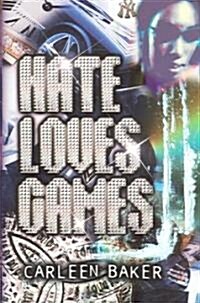 Hate Loves Games (Paperback)