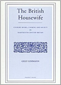 The British Housewife (Paperback)