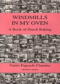 Windmills in My Oven (Paperback)