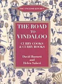 The Road to Vindaloo : Curry Cook and Curry Books (Paperback)
