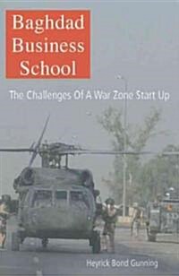 Baghdad Business School (Paperback)