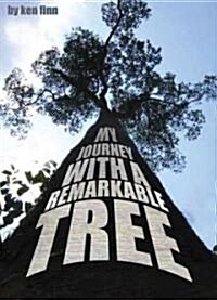 My Journey with a Remarkable Tree (Paperback)