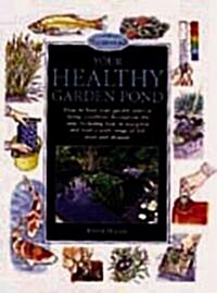 Your Healthy Garden Pond (Hardcover)