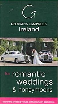 Georgina Campbells Ireland for Romantic Weddings & Honeymoons (Paperback)