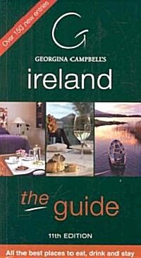 Georgina Campbells Ireland: The Guide: All the Best Places to Eat, Drink and Stay (Paperback, 11)