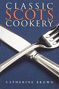 Classic Scots Cookery (Paperback)