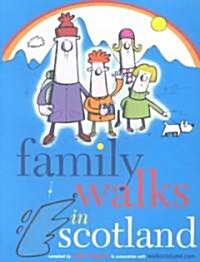 Family Walks in Scotland (Paperback)