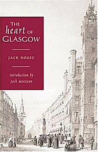 The Heart Of Glasgow (Hardcover)