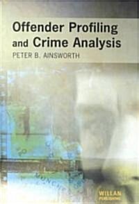 [중고] Offender Profiling and Crime Analysis (Paperback)