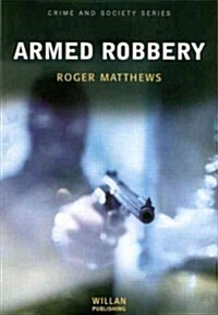 Armed Robbery (Paperback)