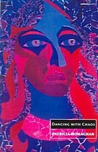 Dancing with Chaos (Paperback)