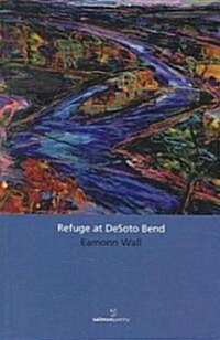 Refuge at Desoto Bend (Paperback)