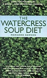 The Watercress Soup Diet (Paperback)