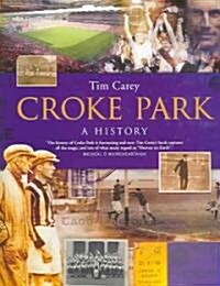 Croke Park: A History (Hardcover)