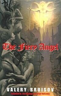 The Fiery Angel: Dedalus European Classics (Paperback)