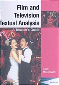 Film and Television Textual Analysis (Paperback, Spiral, Teachers Guide)