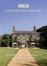 Conde Nast Johansens Great Britain & Ireland: Recommended Small Hotels, Inns & Restaurants (Paperback, 2009)