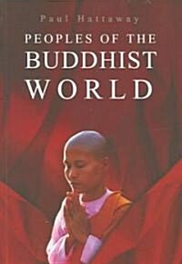 Peoples of the Buddhist World : A Christian Prayer Guide (Paperback)