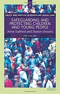 Safeguarding and Protecting Children and Young People (Paperback)