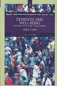 Dementia and Well Being (Paperback)