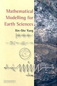 Mathematical Modelling for Earth Sciences (Paperback)