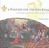 Fanfare for the Sun King (Paperback, Main)