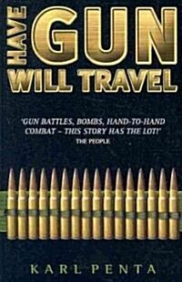 Have Gun Will Travel (Paperback)