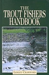 The Trout Fishers Handbook (Hardcover)