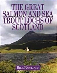 Great Salmon and Sea Trout Lochs (Hardcover)